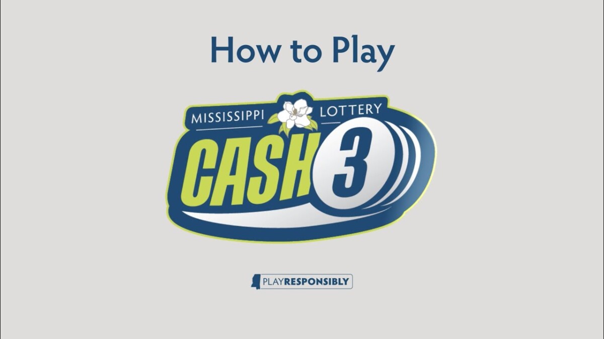 Mississippi Lottery Cash 3 winning numbers and results july 17th 2022