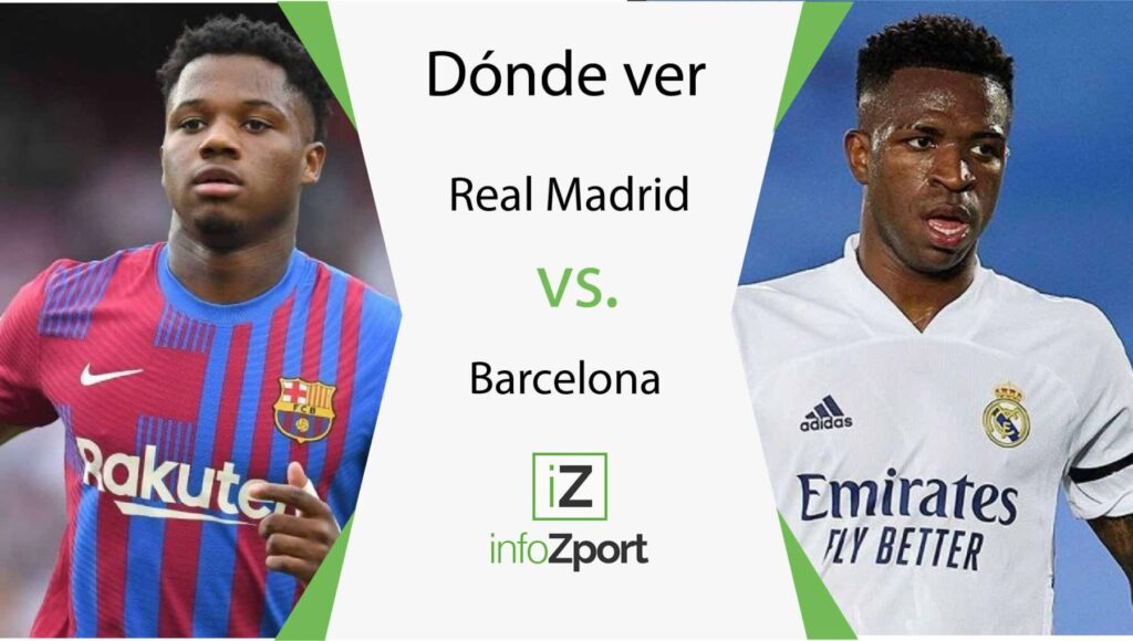 Real Madrid vs Barcelona en VIVO | Infozport