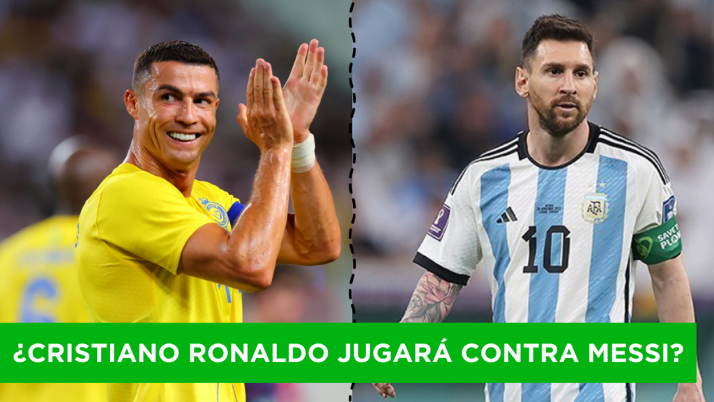 ¿Cristiano Ronaldo jugará contra Messi?