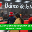 Banco de la Nación Cronograma de pagos febrero.