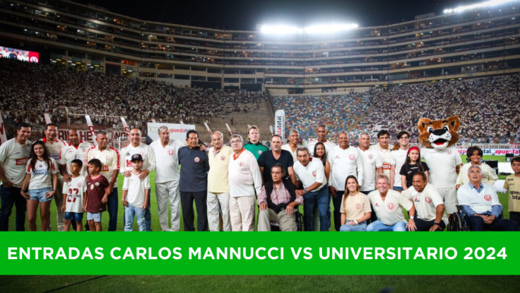 Entradas Carlos Mannucci vs Universitario 2024