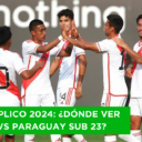 ¿Dónde ver Perú vs Paraguay Sub 23?