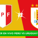 Ver en vivo Perú vs Uruguay sub 23