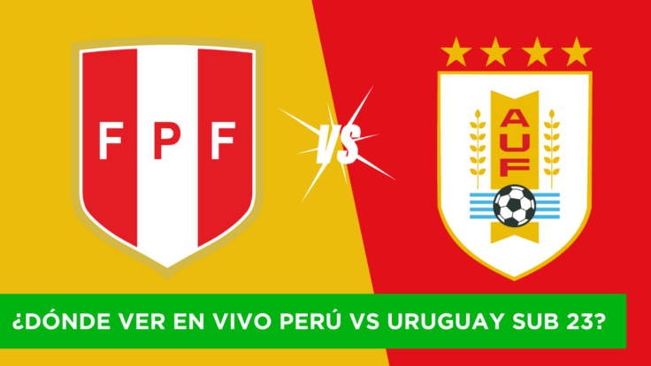 Ver en vivo Perú vs Uruguay sub 23