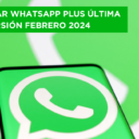 Descargar WhatsApp Plus Última versión febrero 2024: ¿Cuál es?