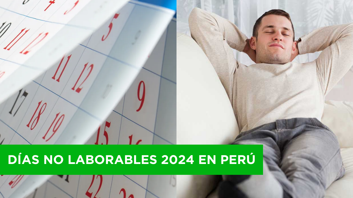 Estos son los días no laborables 2024 en Perú